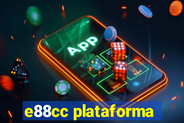 e88cc plataforma